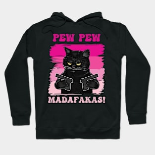 Pew Pew Madafakas Shirts Hoodie